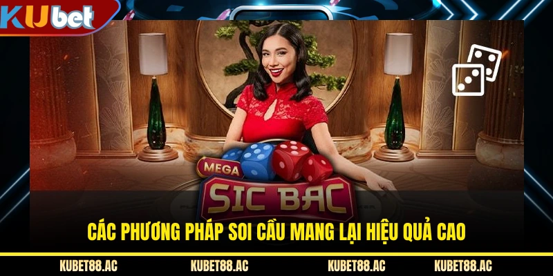Các phương pháp soi cầu mang lại hiệu quả cao