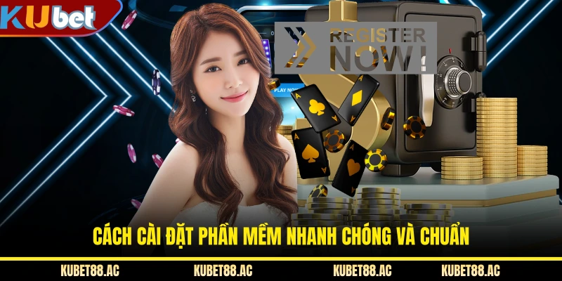 Cách cài đặt phần mềm nhanh chóng và chuẩn