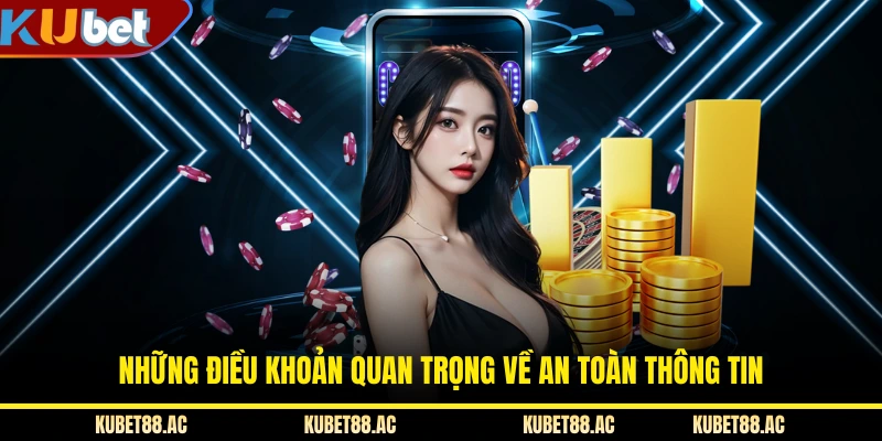 Những điều khoản quan trọng về an toàn thông tin