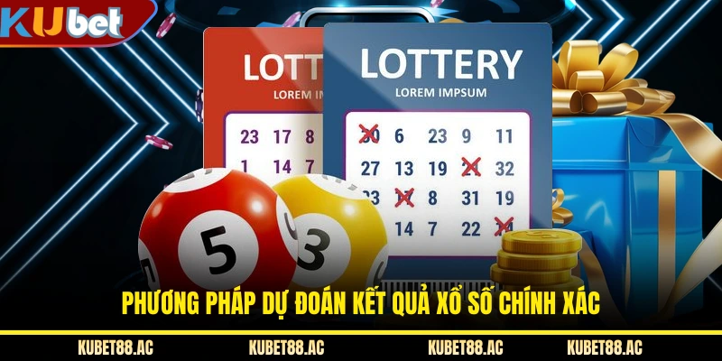Phương pháp dự đoán kết quả xổ số chính xác