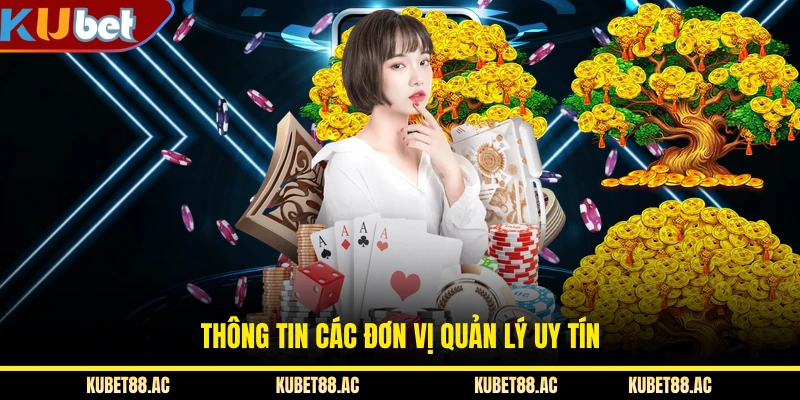 Thông tin các đơn vị quản lý uy tín